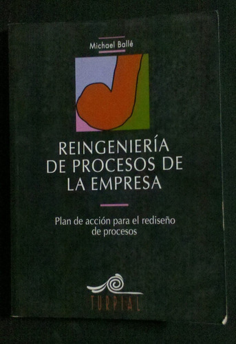 Reingenieria De Procesos De La Empresa Michael Balle