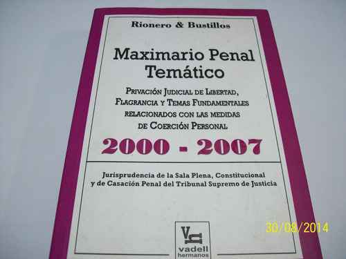 Libro:maximario Penal Tematico-rionero & Bustillos