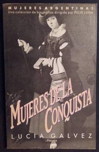 Mujeres De La Conquista Lucia Galvez