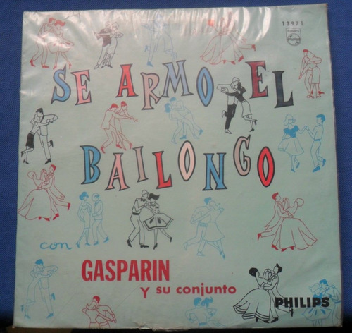 Lp Se Armo El Bailongo Con Gasparin Y Su Conjunto (2)