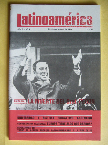 Revista Latinoamerica Nº 4 1974 Muere Peron Carlos Mujica