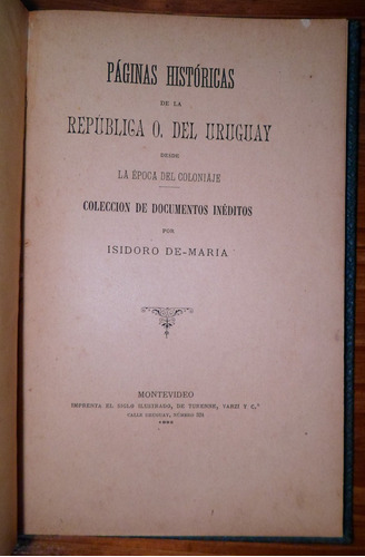 De Maria Paginas Historicas De Republica O Del Uruguay 1892