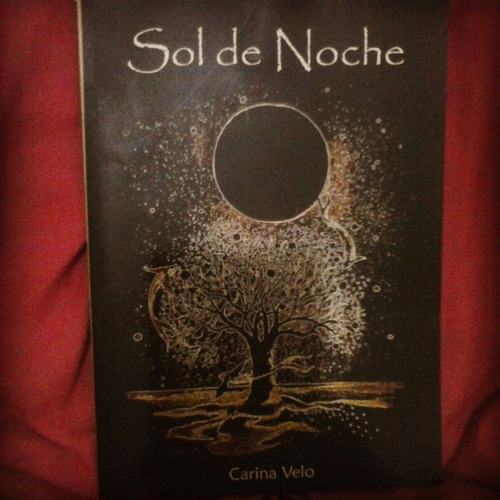 Libro De Poesía  Sol De Noche  - Ed. Vuelta A Casa