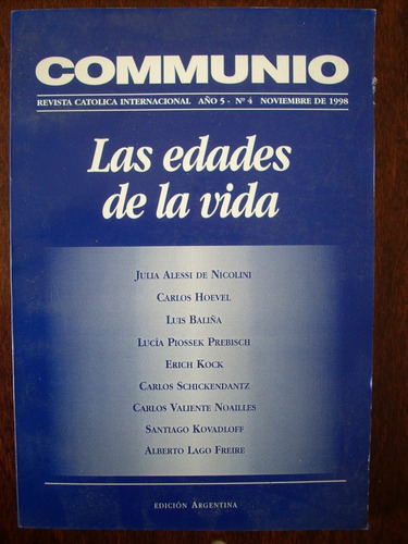 Communio Año 5 Nro.4 Las Edades De La Vida - Ed. Communio