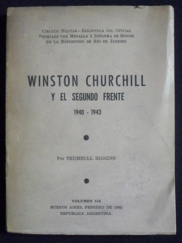 Winston Churchill Y El Segundo Frente 1940 1943