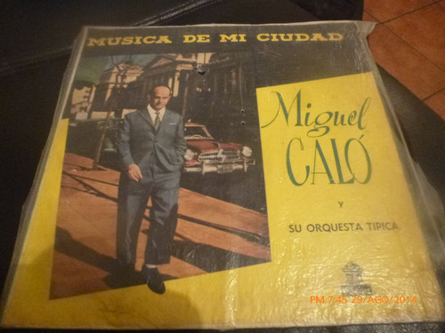 Vinilo Lp De Miguel Calo Y Su Orquesta (u798