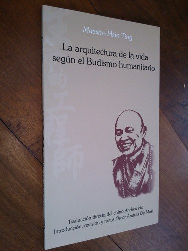 Arquitectura De La Vida Según Budismo Humanitario. Hsin Ting