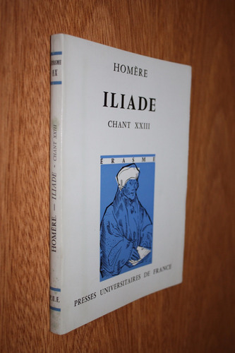 Homere - Iliade - Chant Xxiii - Chantraine - Goube (frances)