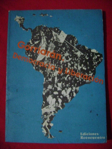 Gorriarán Democracia Y Liberación, Roger Gutiérrez Prt Erp