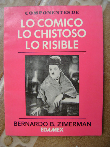 Lo Comico, Lo Chistoso, Lo Risible Bernardo Zimerman 1984