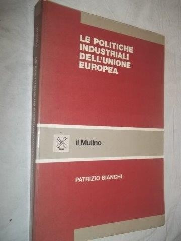 Livro Le Politiche Industriali Dell'unione Europea Italiano