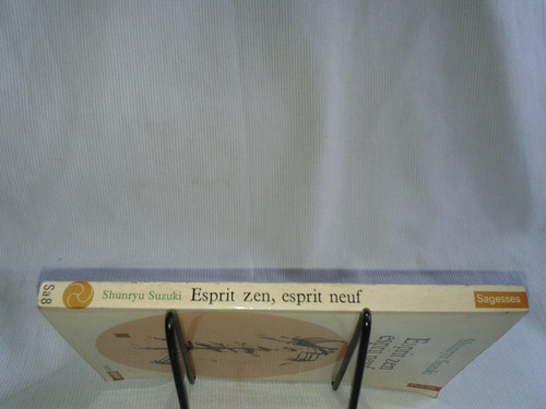 Imagen 3 de 5 de Esprit Zen Esprit Neuf. Shunryu Suzuki. Ed. Du Seuil Frances
