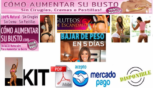 Kit Pdf Aumentar Busto, Glúteos De Escándalo+ Bajar Peso Y+