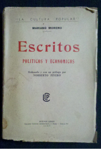 Escritos Politicos Y Economicos Mariano Moreno