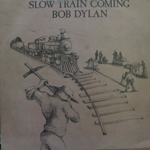 Lp  Bob Dylan - Slow Train Coming    - Vinil Raro