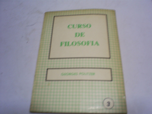 Libro.curso De Filosofia-georges Politzer