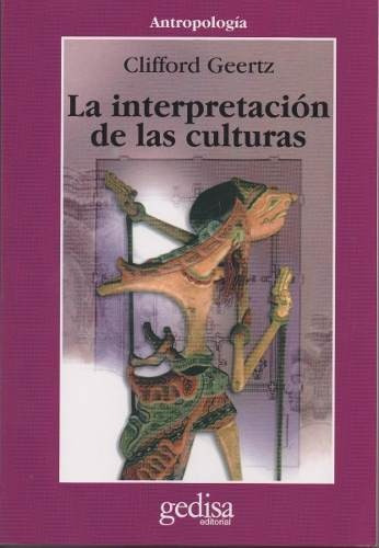 Clifford Geertz - La Interpretación De Las Culturas