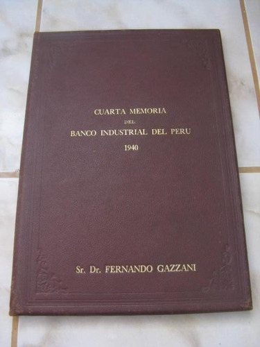 Mercurio Peruano:libro Banco Industrial Peru Memoria 1940 L1