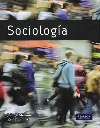 Sociologia - Macionis [4ta Ed.] | Ed. Pearson