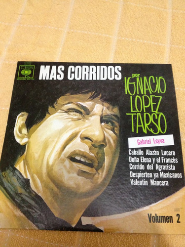 Ignacio Lopez Tarso Más Corridos Disco De Vinil Original 