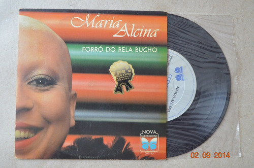Vinil Compacto - Maria Alcina - Forró Do Rela Bucho - 1985