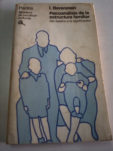 Psicoanalisis En La Estructura Familiar - Berenstein -devoto