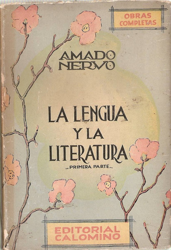 La Lengua Y La Literatura - Nervo - Calomino