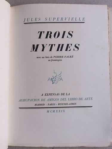 Supervielle, J. Trois Mythes Avec Un Bois... 1929