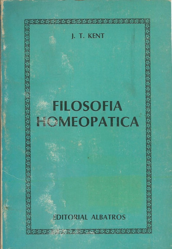 Filosofia Homeopatica  J.t.kent