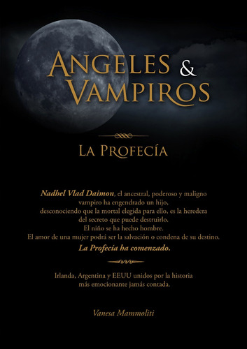 Imagen 2 de 2 de Oferta Libro Angeles Y Vampiros La Profecia 1 Saga