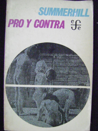 Summerhill, Pro Y Contra- E Fromm Y Otros-1973