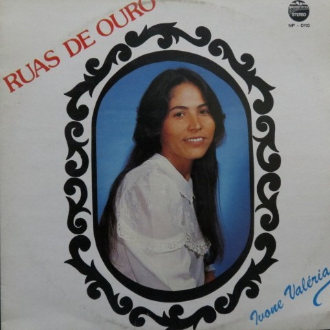 Lp  Ivone Valéria  -  Ruas De Ouro  -   -  Vinil Raro