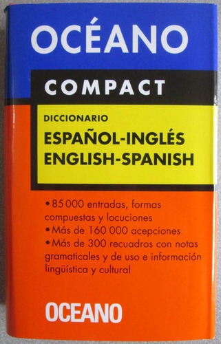 Diccionario Océano Compact Español Inglés / English Spanish