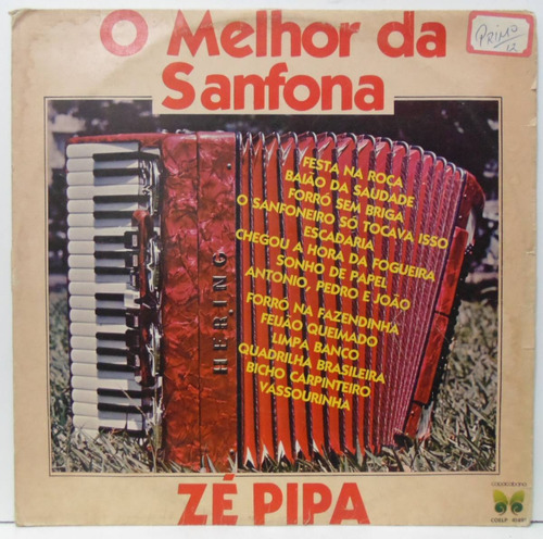 Lp Zé Pipa - O Melhor Da Sanfona - 1981 - Copacabana