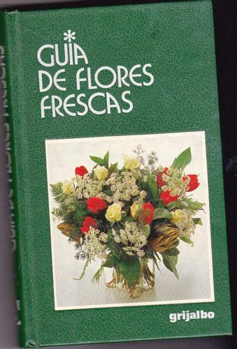 Guia De Flores Frescas Giorgio Y Luisa Barassi
