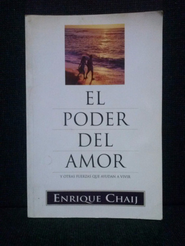 El Poder Del Amor Enrique Chaij