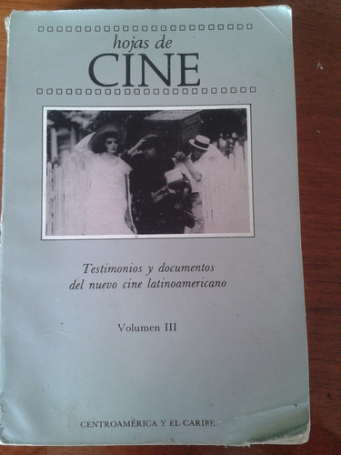 Hojas De Cine . Test. Y Doc Del Nuevo Cine Latinamericano