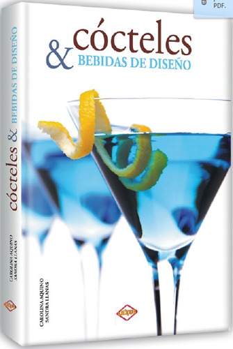 Libro Cocteles Y Bebidas De Diseño
