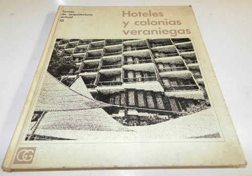 Libro Arquitectura Clásico Hoteles Y Colonias Veraniegas