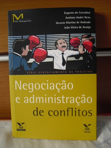 Livro Negociação E Administração De Conflitos - Gersem M.