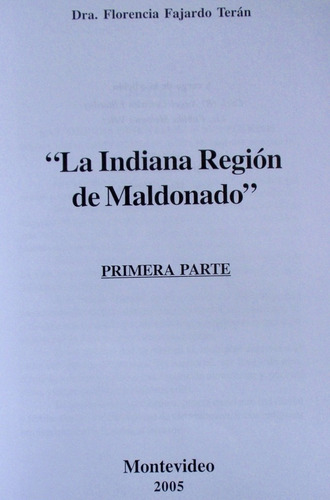 La Indiana Region De Maldonado Florencia Fajardo Teran Raro