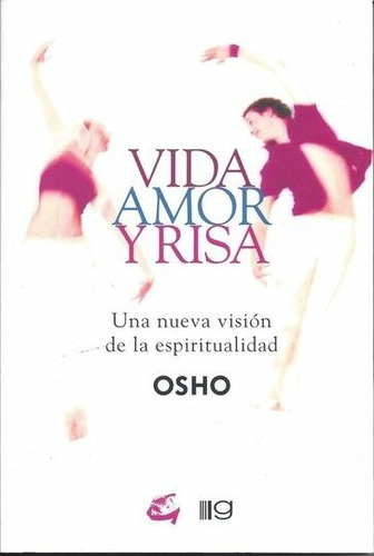 Imagen 1 de 2 de Vida Amor Y Risa - Osho