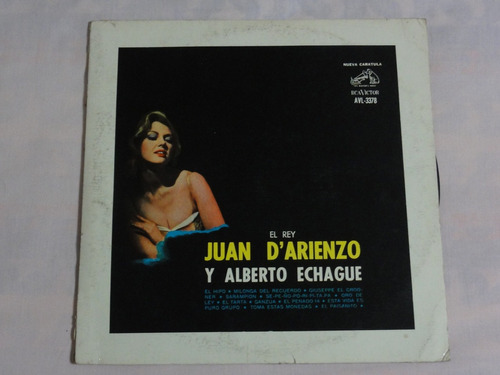 Juan D´arienzo Y Alberto Echagüe - El Rey