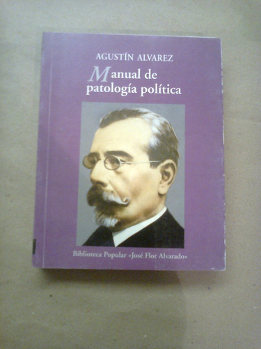 Agustin Alvarez Manual De Patologia Politica