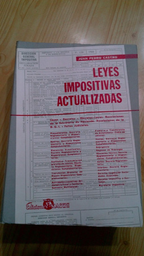 Leyes Impositivas Actualizadas Año 1968 Juan Pedro Castro