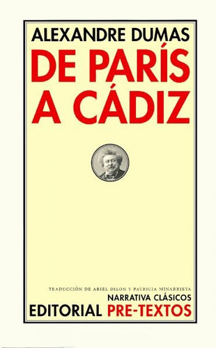 De Paris A Cadiz. Alexandre Dumas. Pretextos