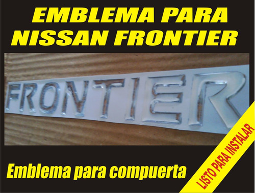 Emblema Calcomania Para Compuerta Nissan Frontier