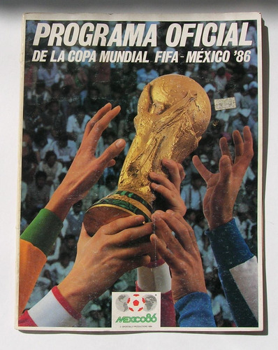 Programa Oficial De La Copa Mundial Fifa Mexico 86 Revista