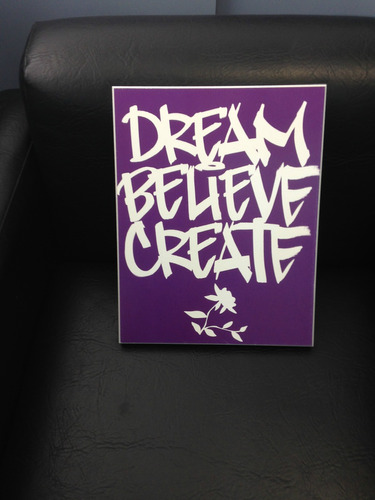 Cuadro Pintado Dream, Believe Create Violeta