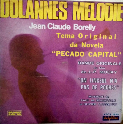 Compacto Jean-claude Borelly Tema  Pecado Capital 1975 (hbs)